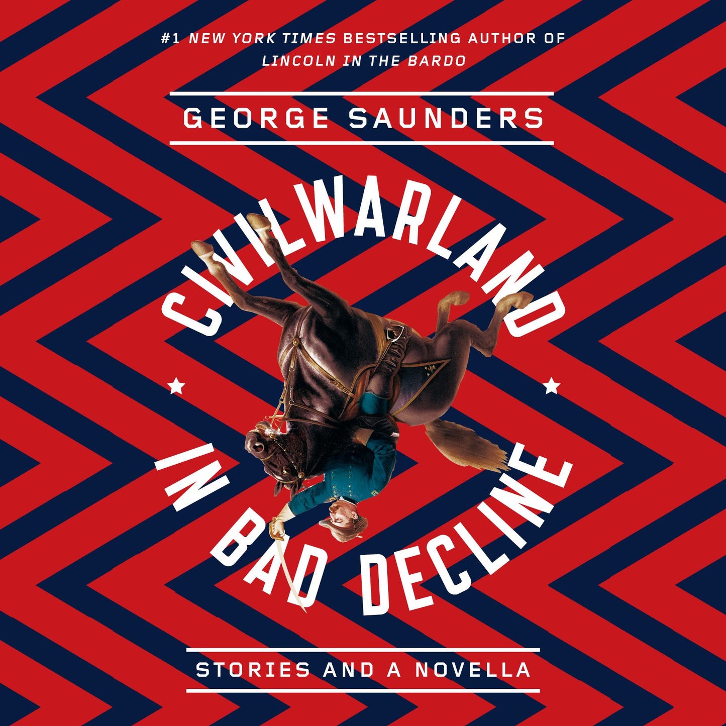 CivilWarLand in Bad Decline: Stories and a Novella