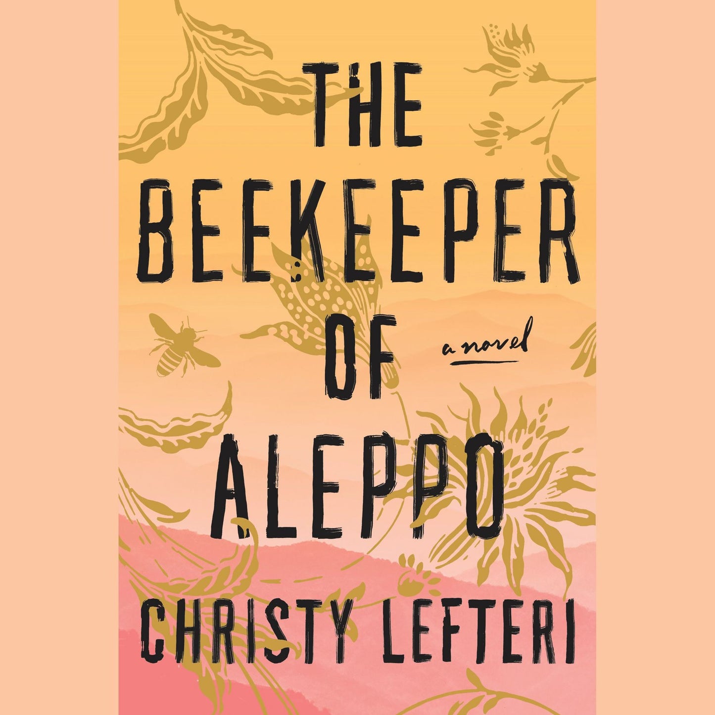 The Beekeeper of Aleppo: A Novel