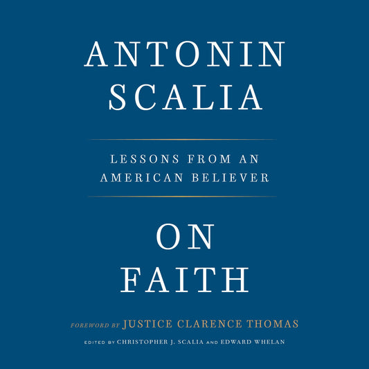 On Faith: Lessons from an American Believer