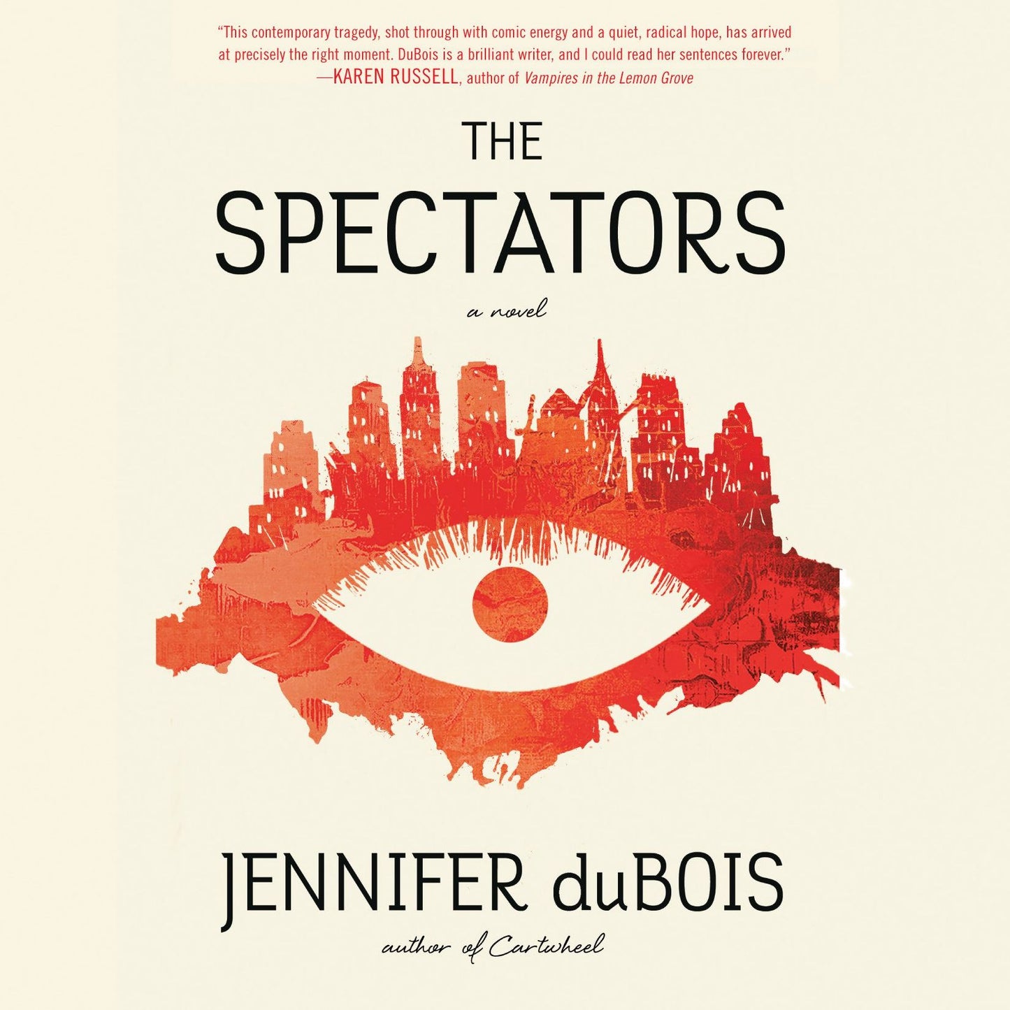 The Spectators: A Novel