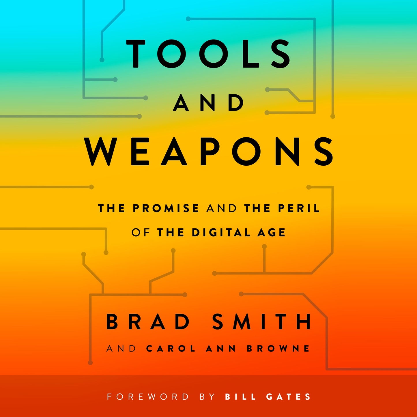 Tools and Weapons: The Promise and the Peril of the Digital Age