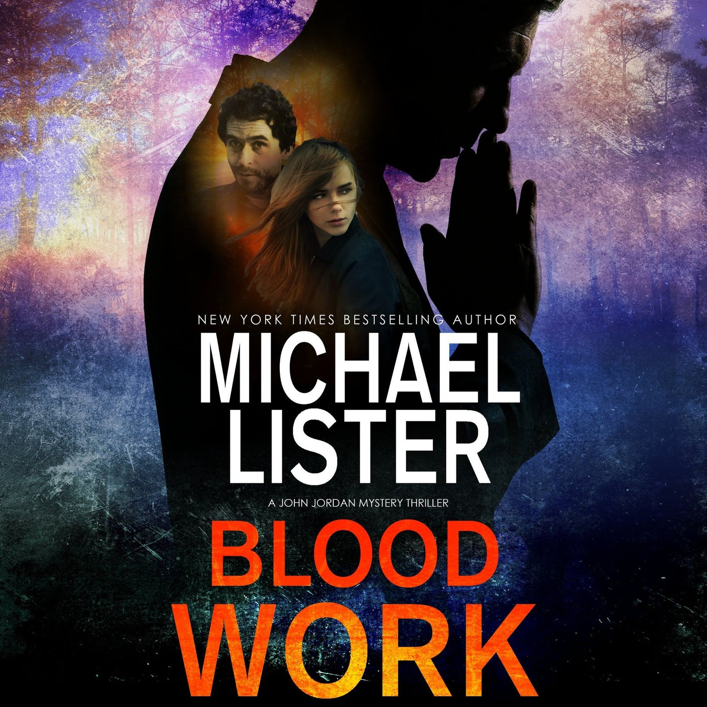 Blood Work: a John Jordan Mystery