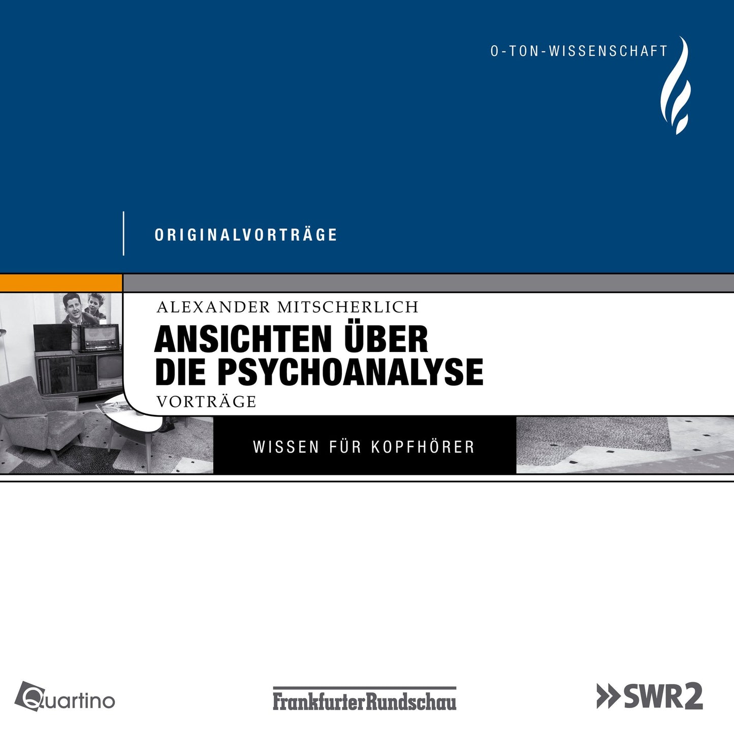 Ansichten über die Psychoanalyse: Originalvorträge