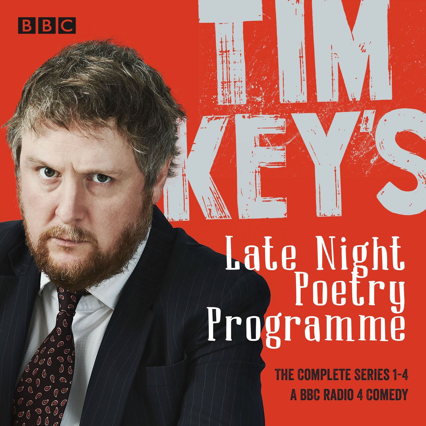 Tim Key's Late Night Poetry Programme: The Complete Series 1-4: The BBC Radio 4 comedy