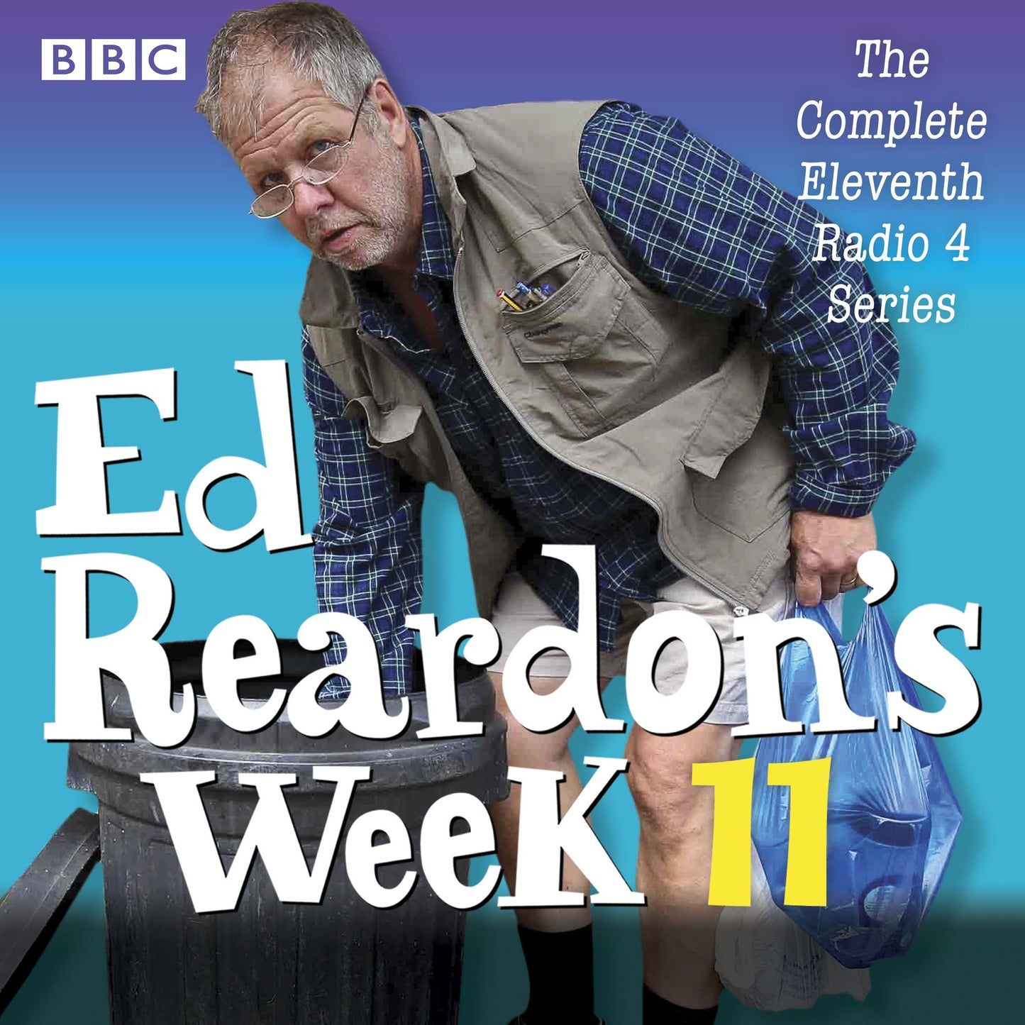 Ed Reardon's Week: The Complete Eleventh Series (Abridged)