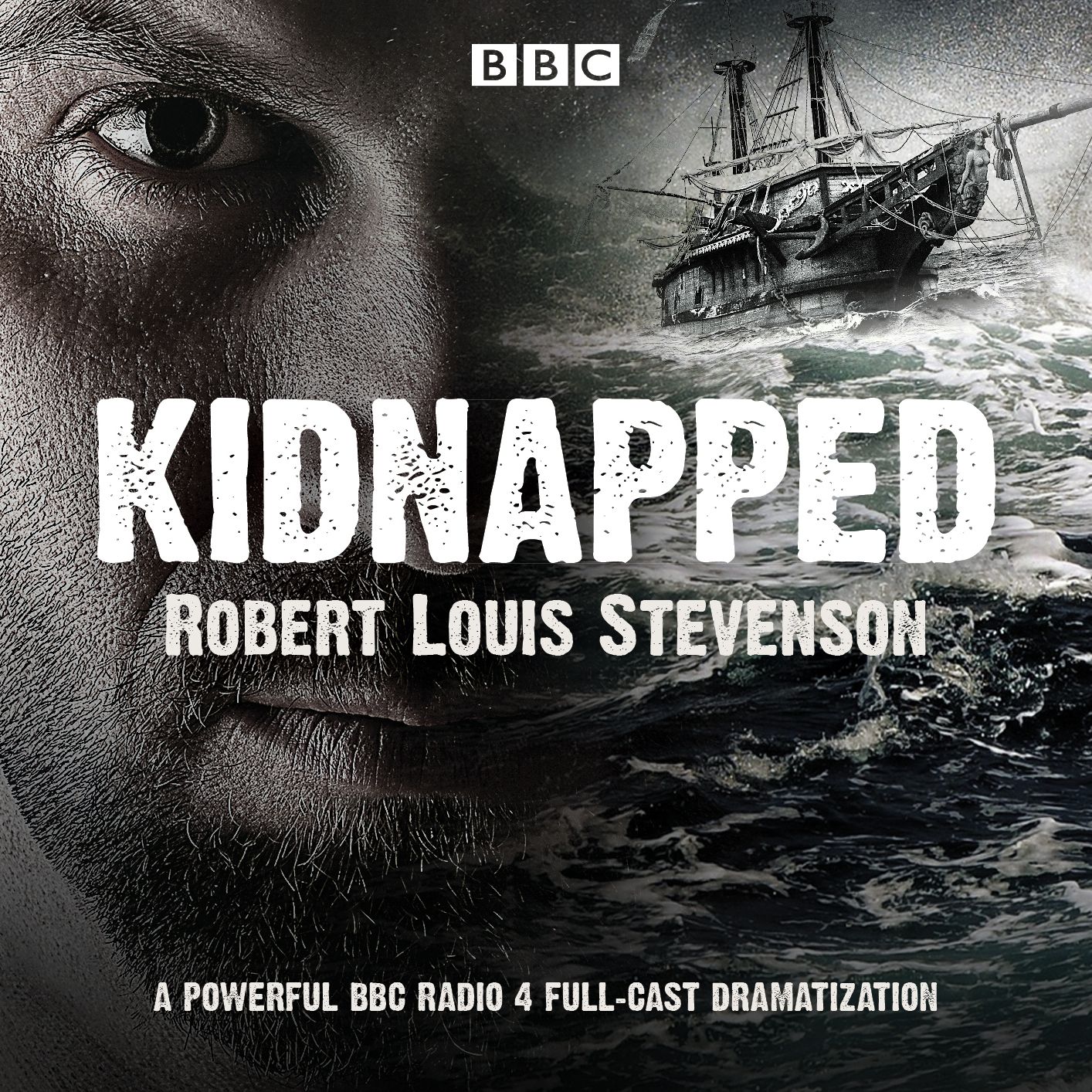 Kidnapped: A Powerful BBC Radio 4 Full-Cast Dramatization (Abridged)