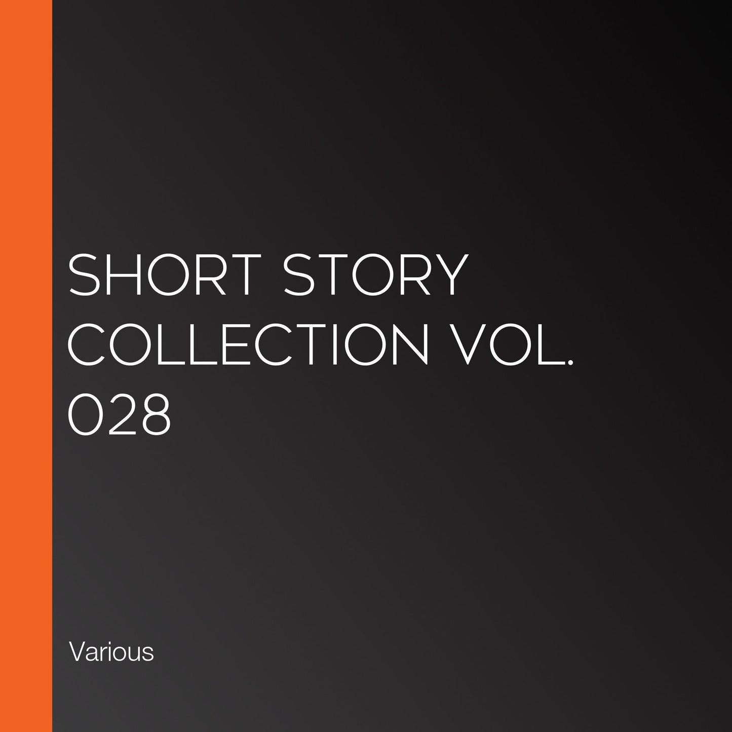 Short Story Collection Vol. 028