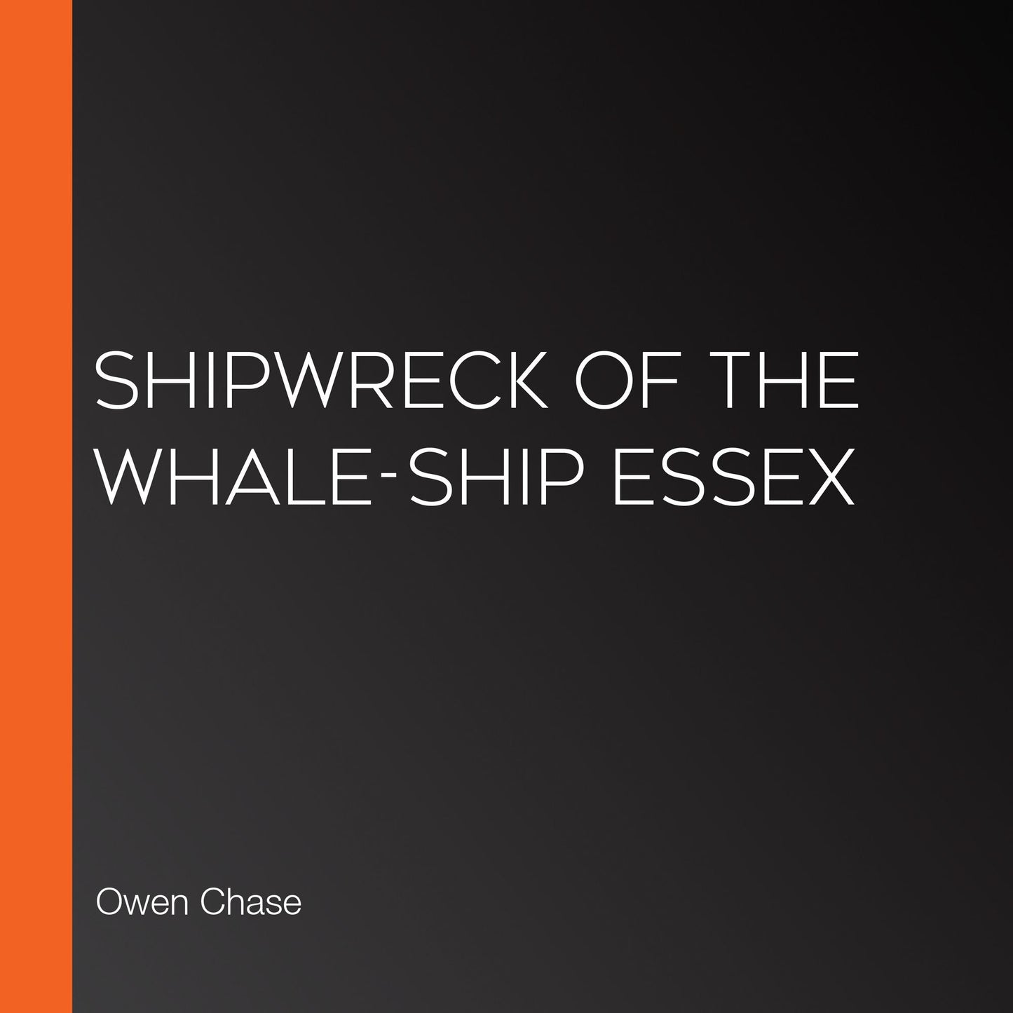 Shipwreck of the Whale-ship Essex