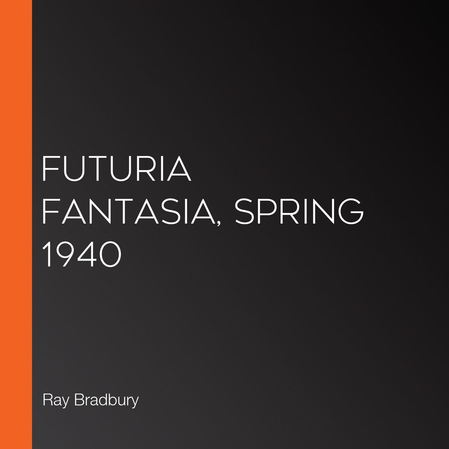 Futuria Fantasia, Spring 1940