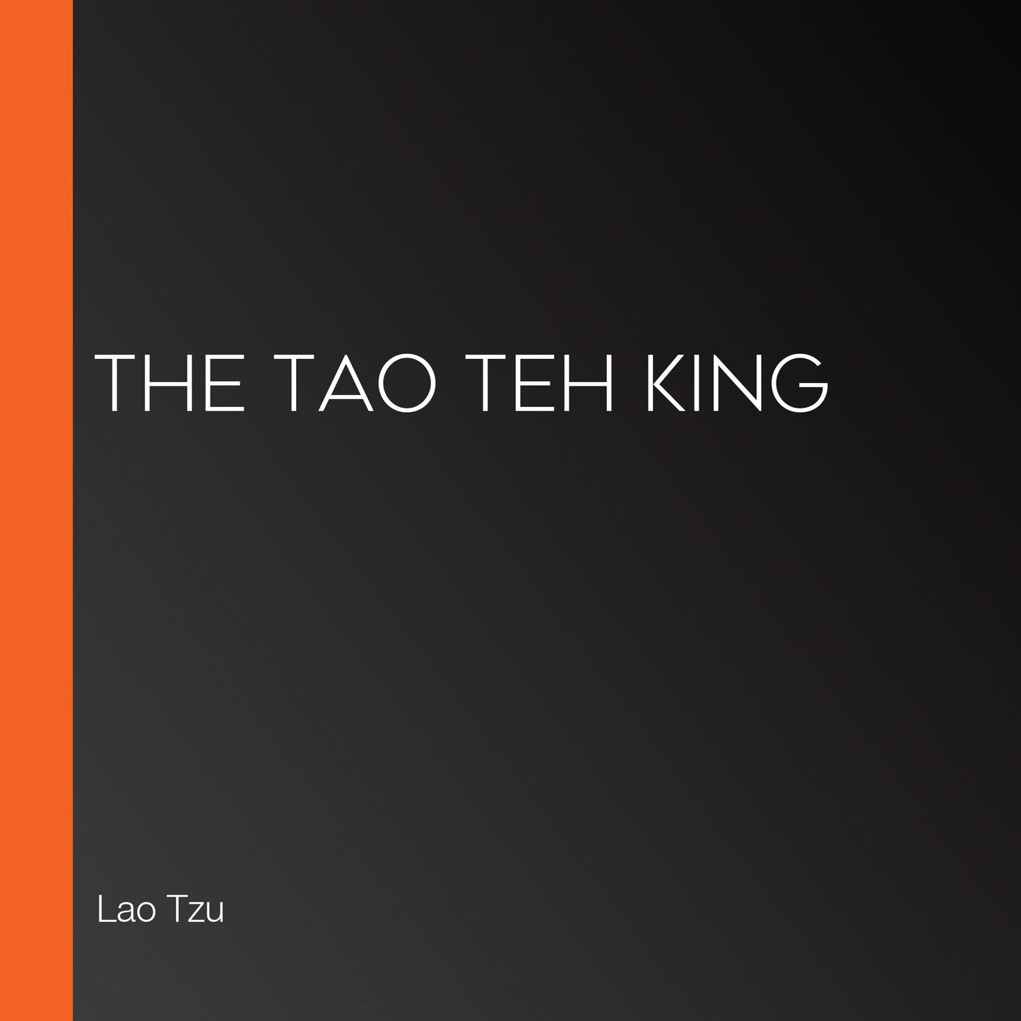 The Tao Teh King