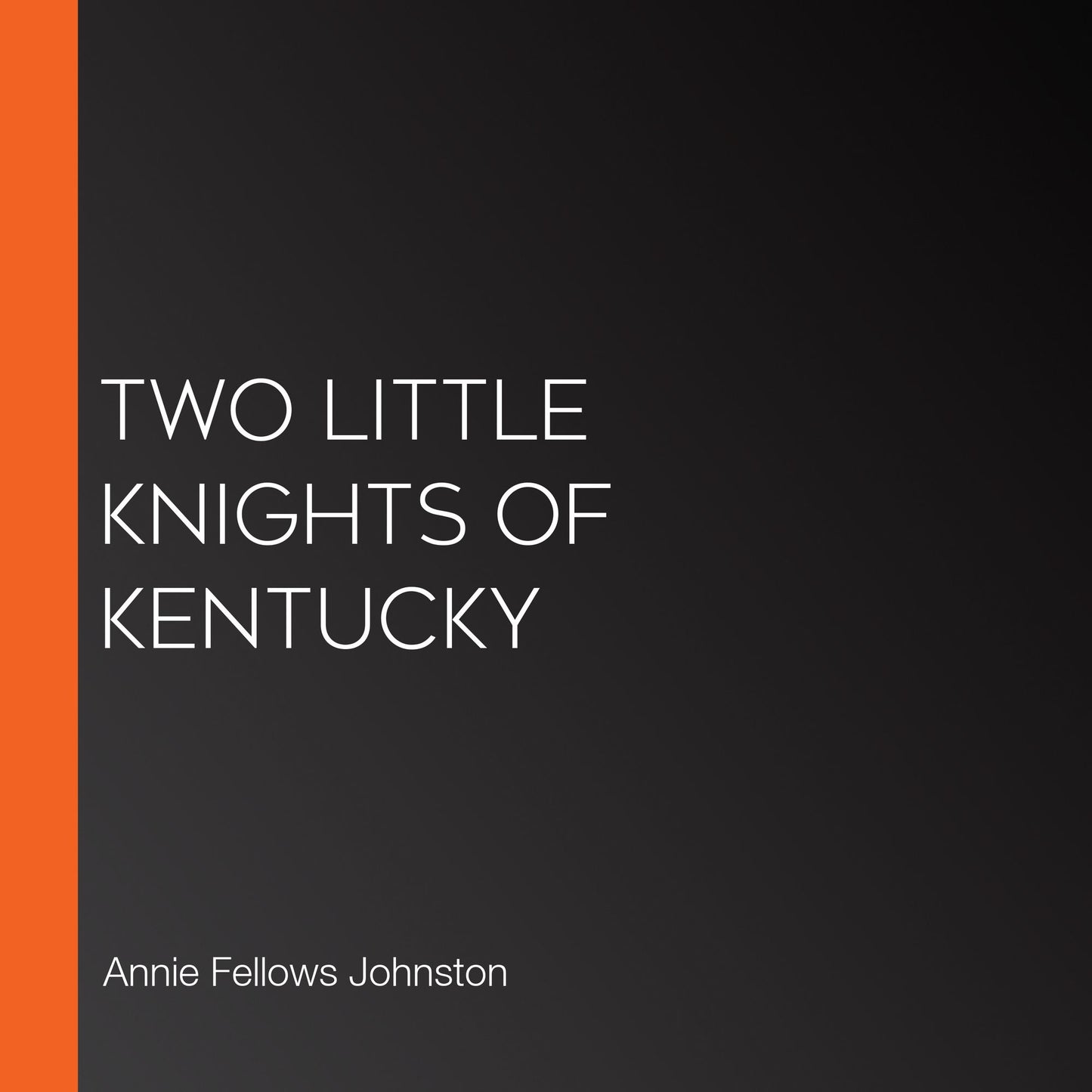 Two Little Knights of Kentucky