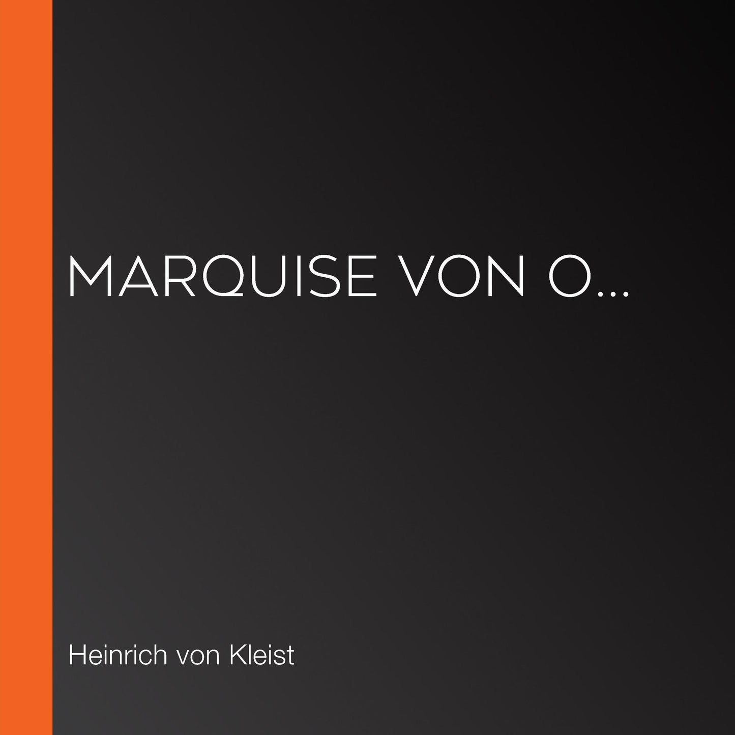 Marquise von OÂ¿