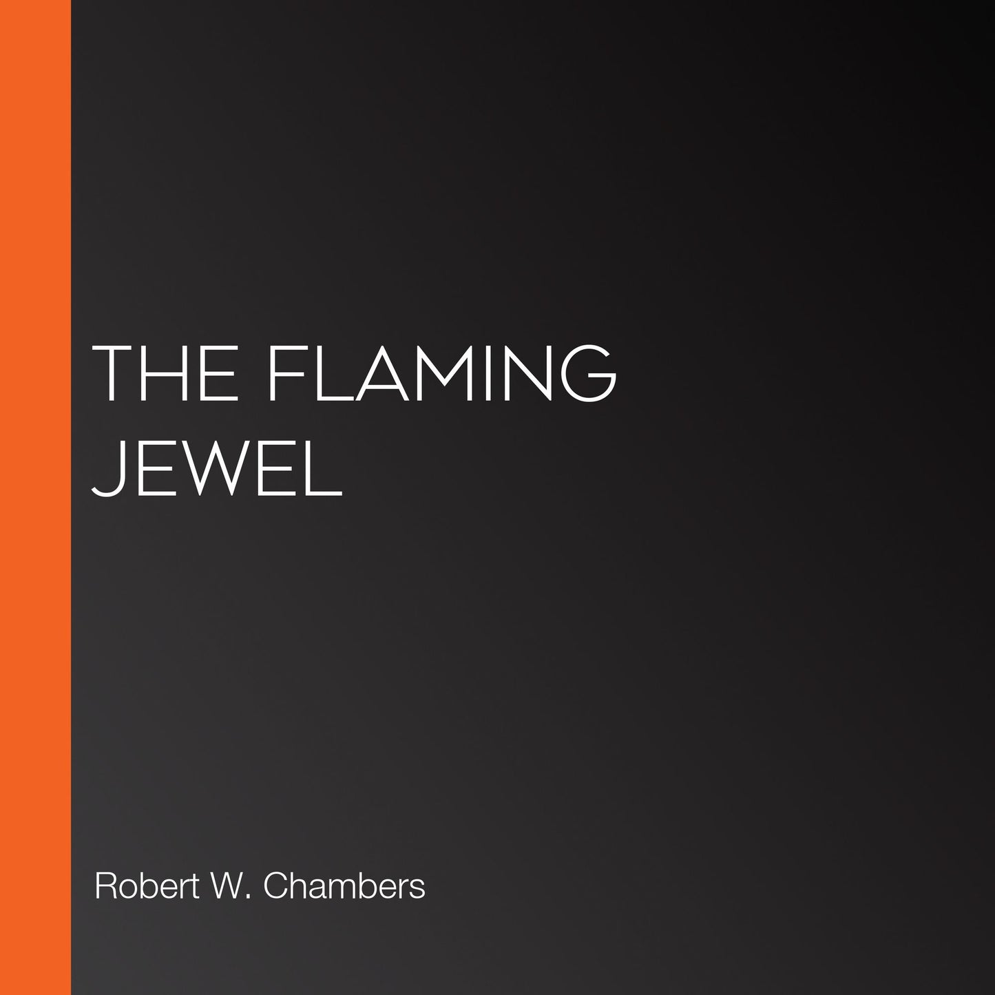 The Flaming Jewel