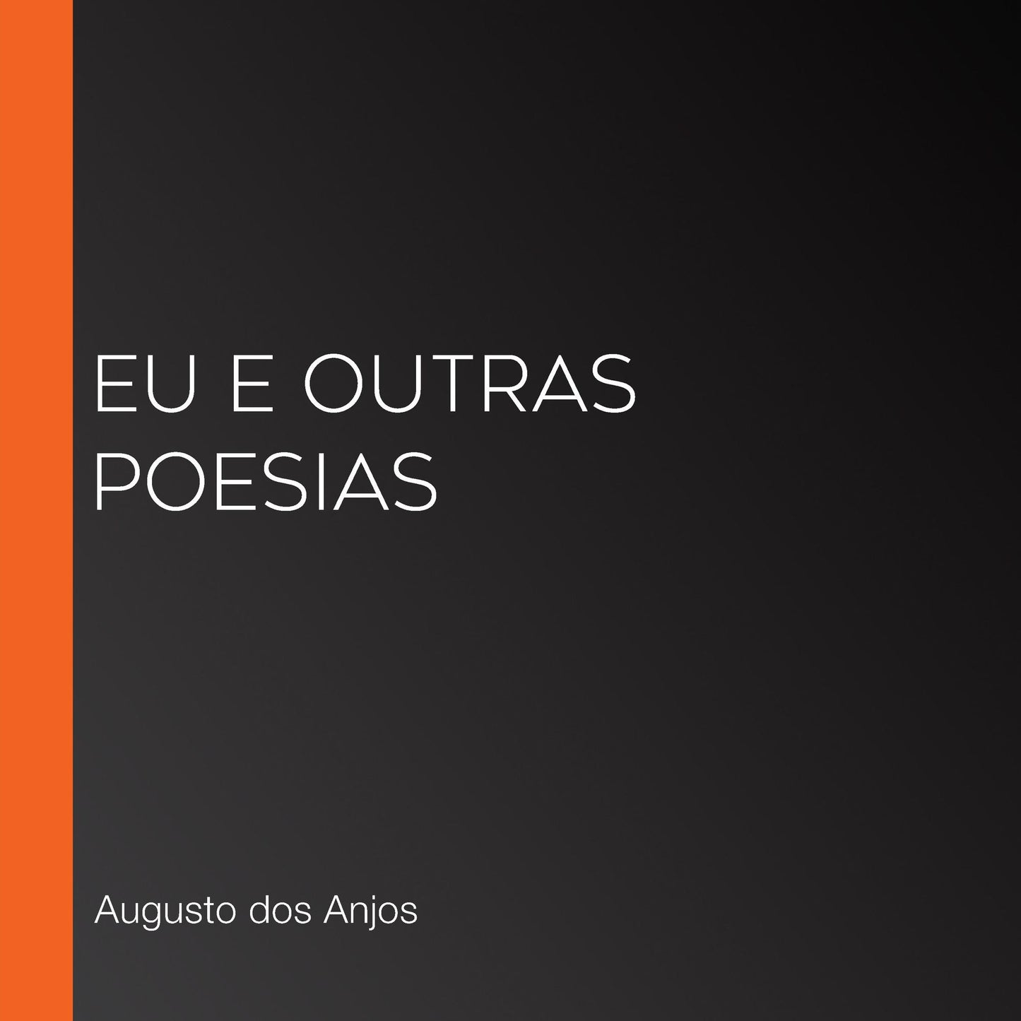 Eu e Outras Poesias