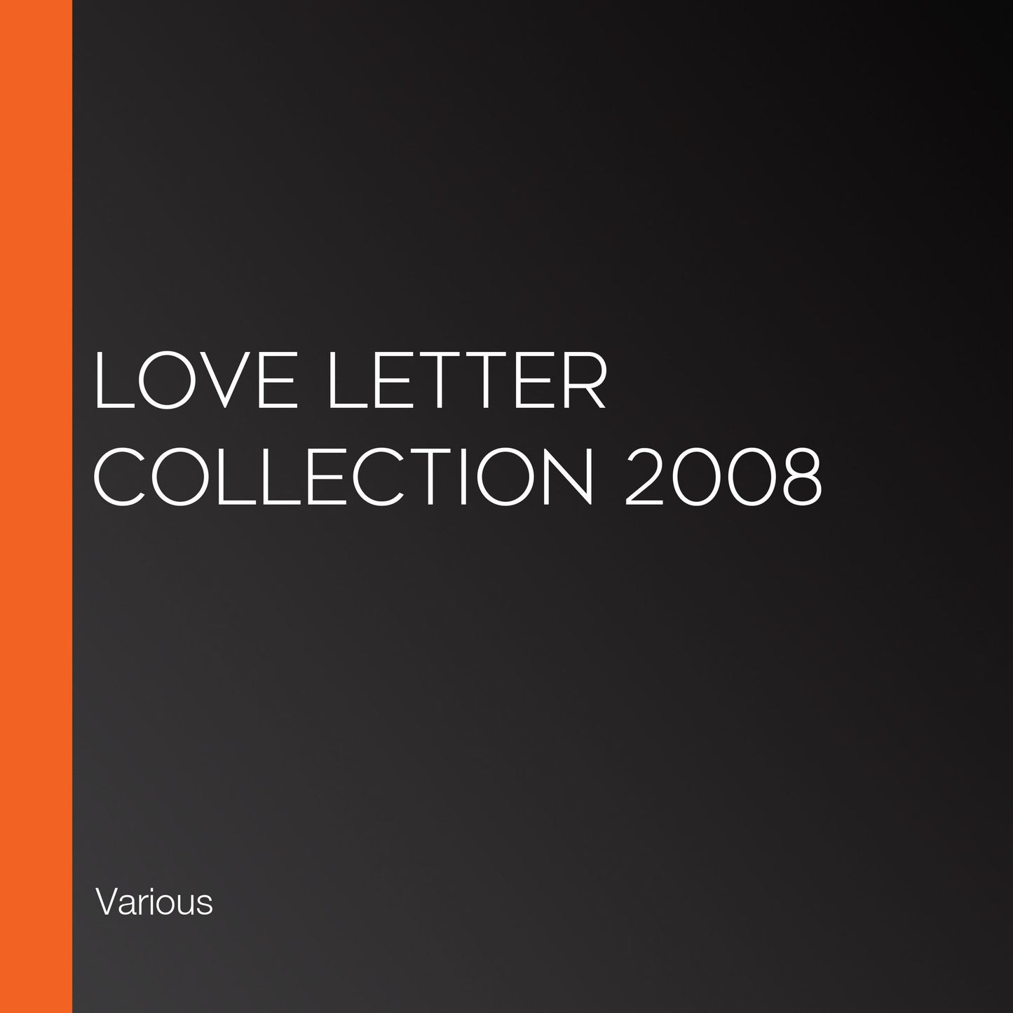Love Letter Collection 2008