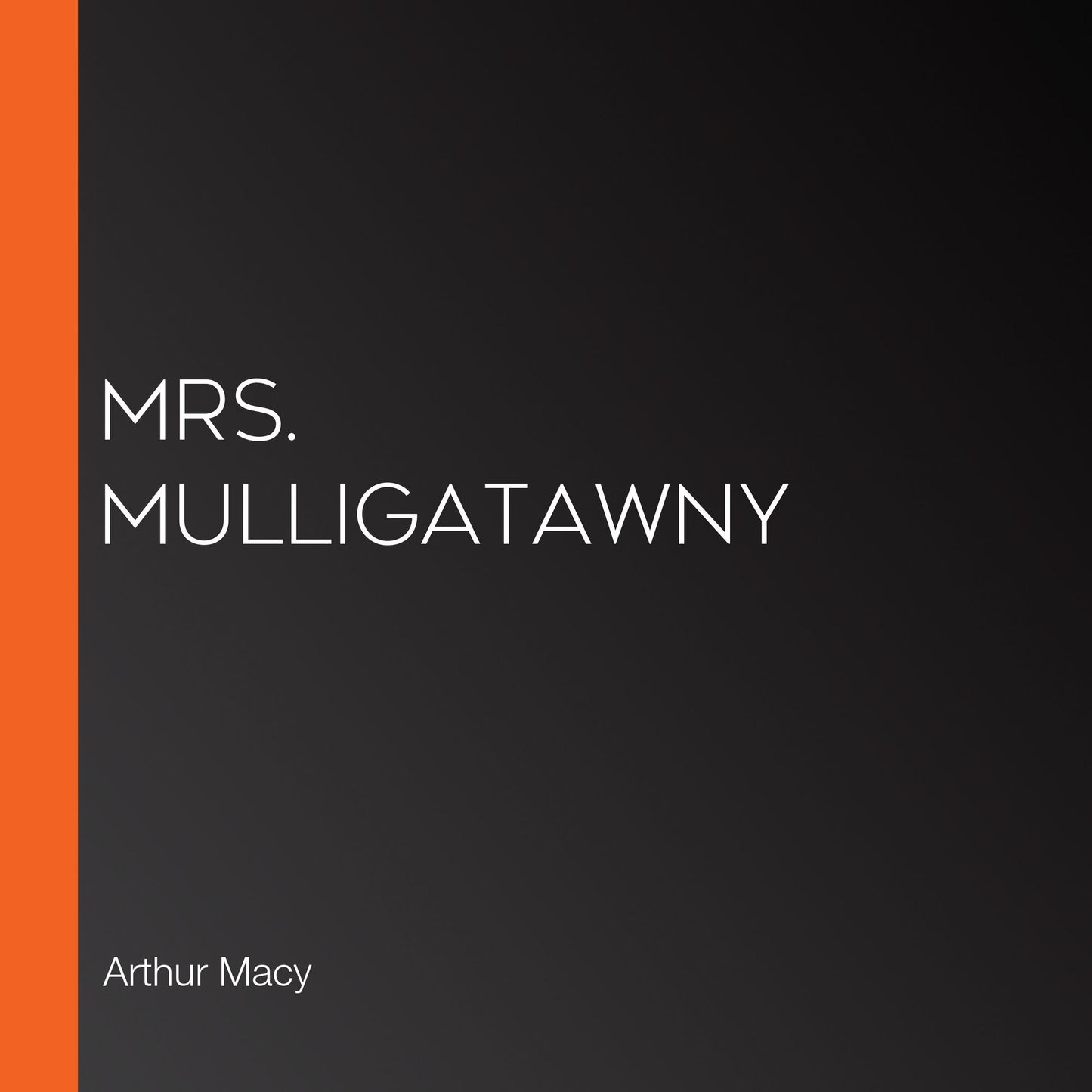 Mrs. Mulligatawny