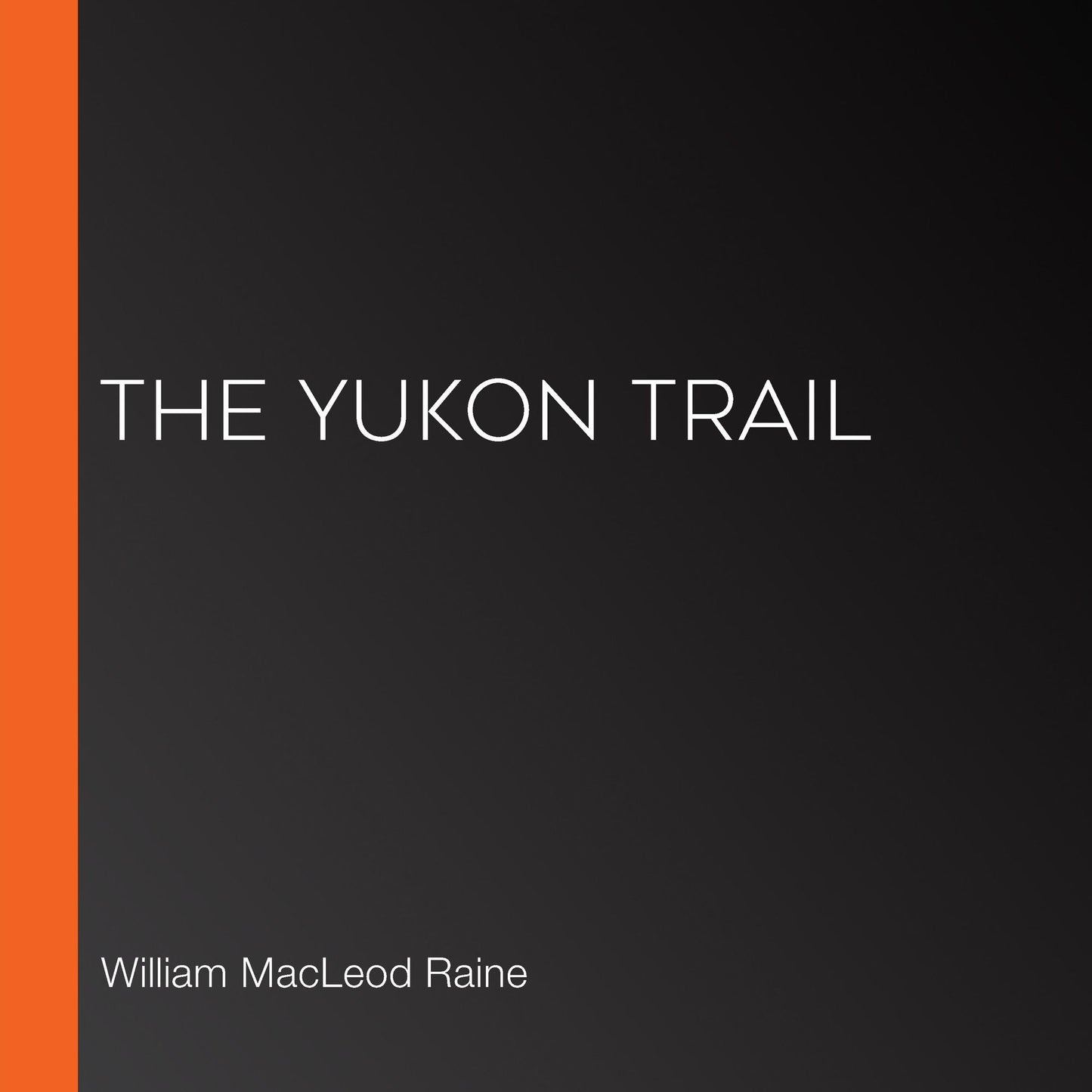 The Yukon Trail