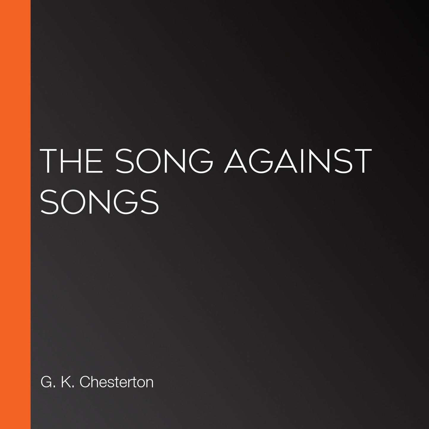 The Song Against Songs