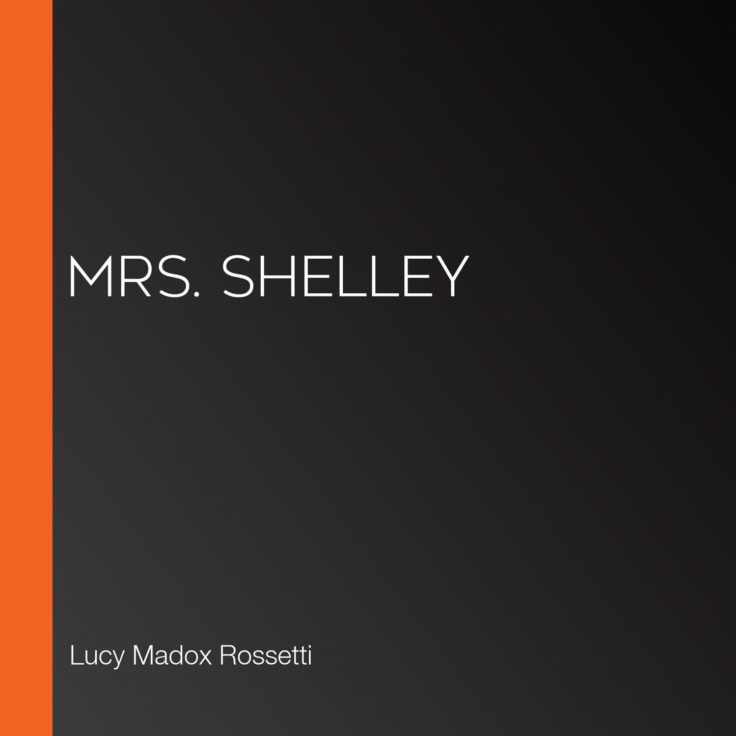 Mrs. Shelley