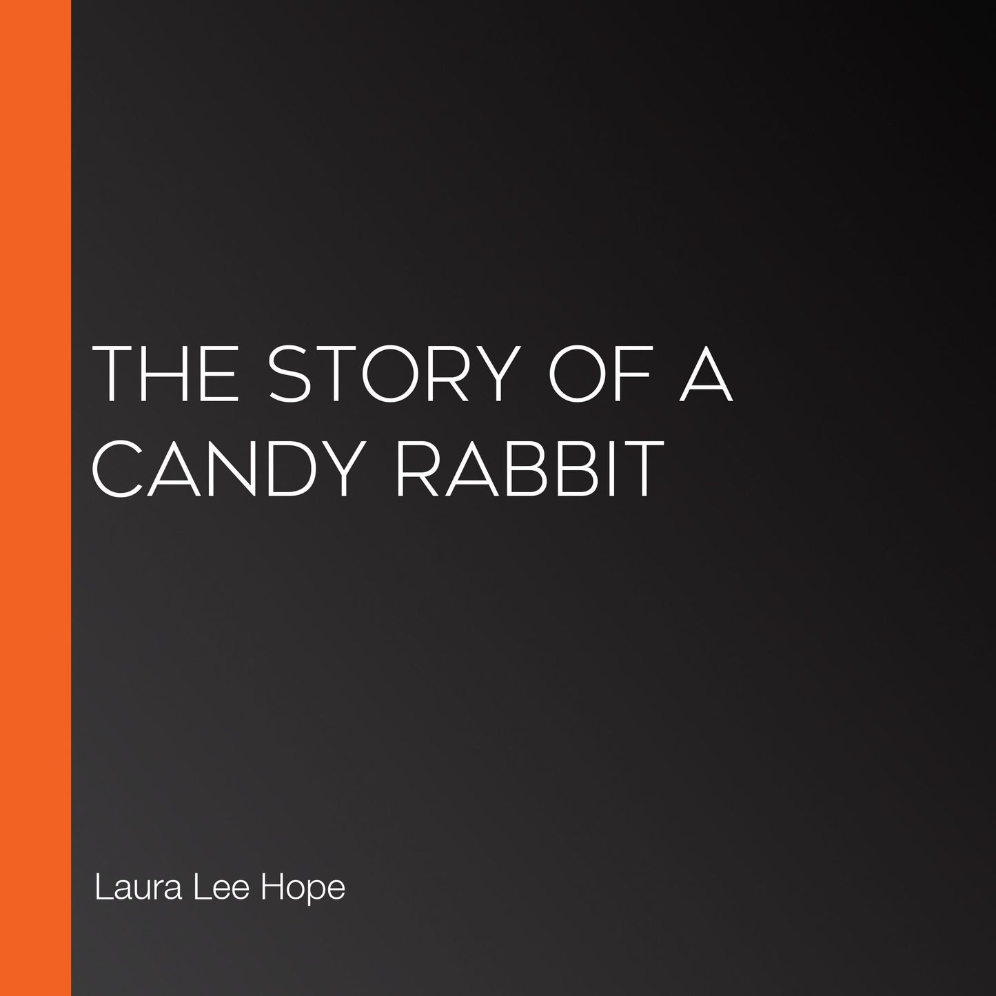 The Story of a Candy Rabbit
