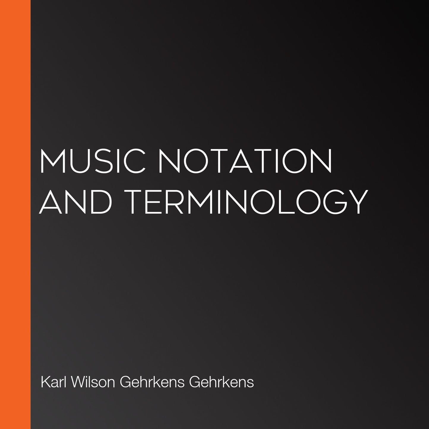 Music Notation and Terminology