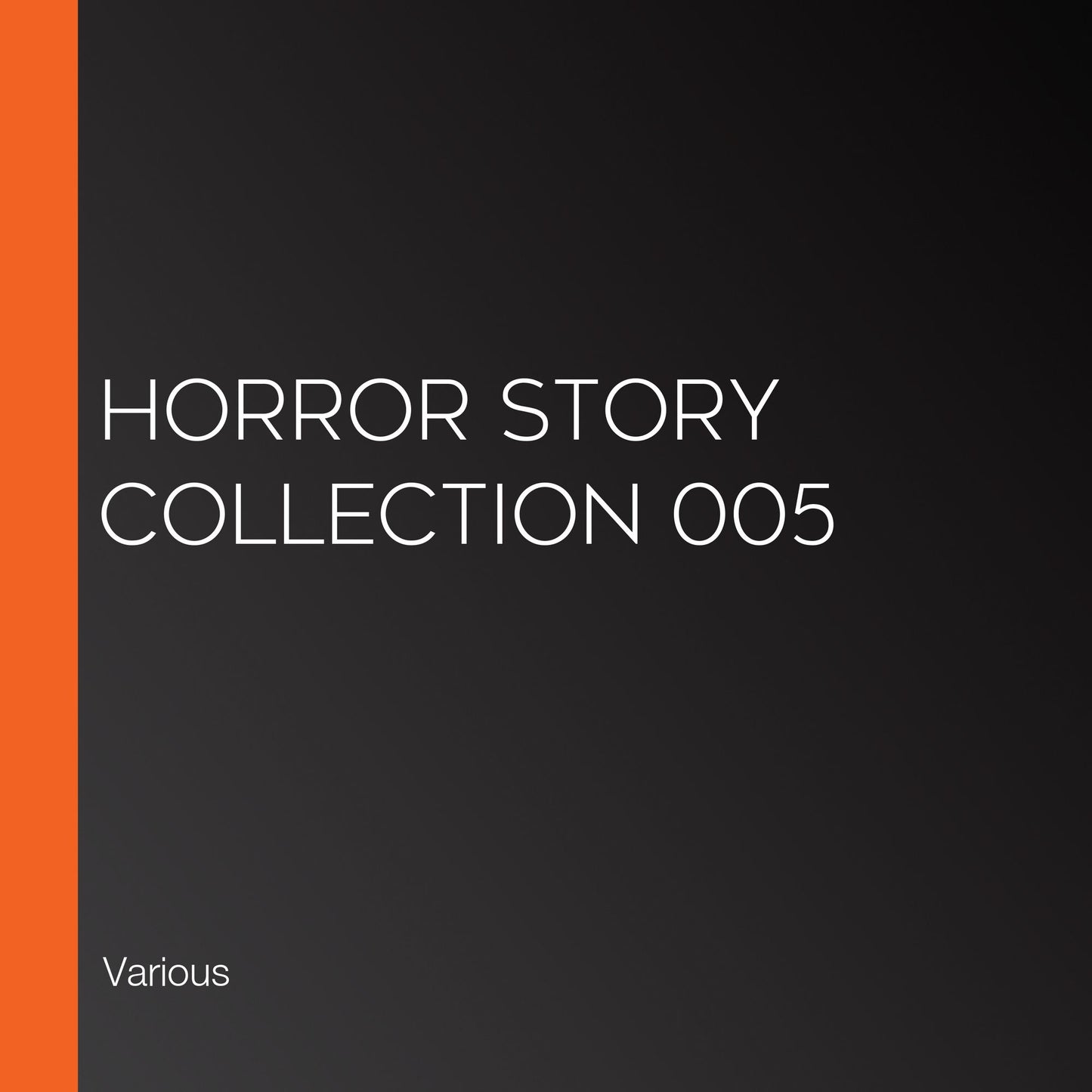 Horror Story Collection 005