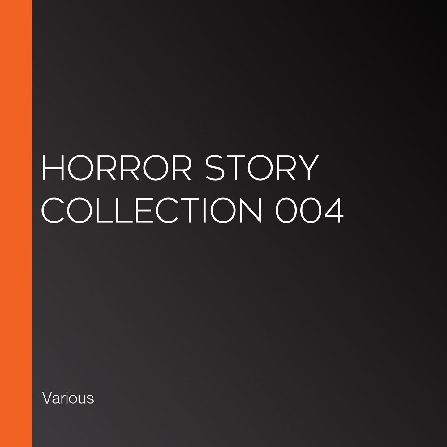 Horror Story Collection 004