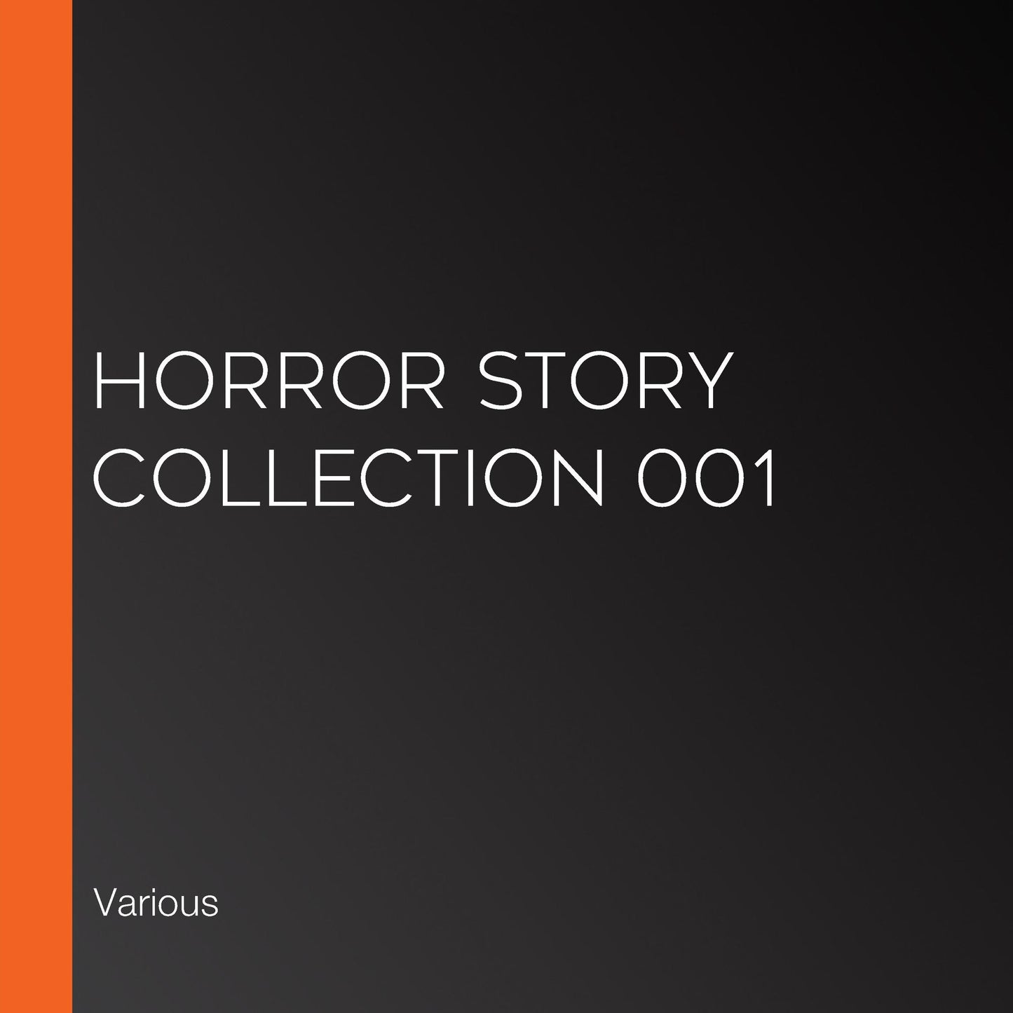 Horror Story Collection 001