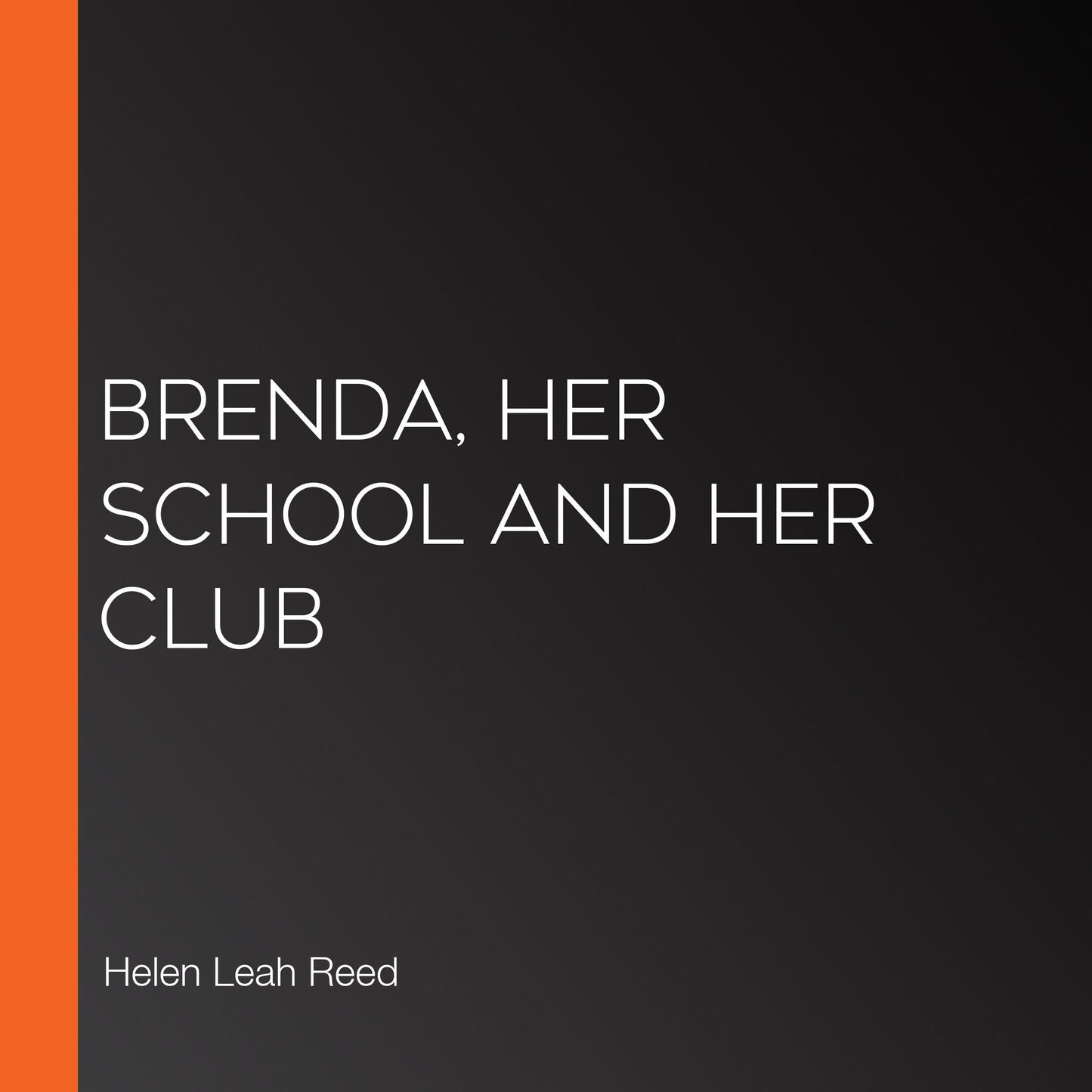 Brenda, Her School and Her Club