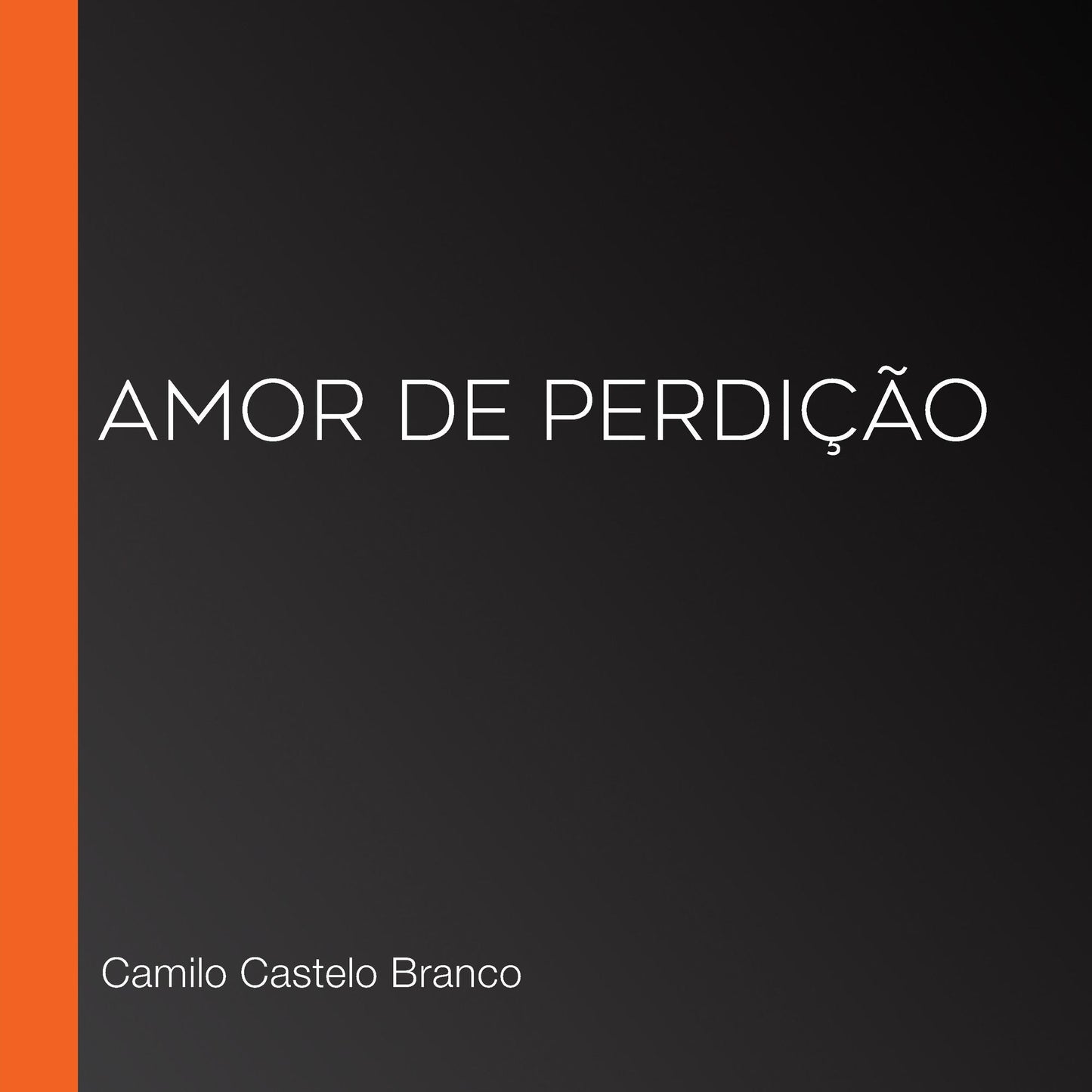 Amor de PerdiÃ§Ã£o