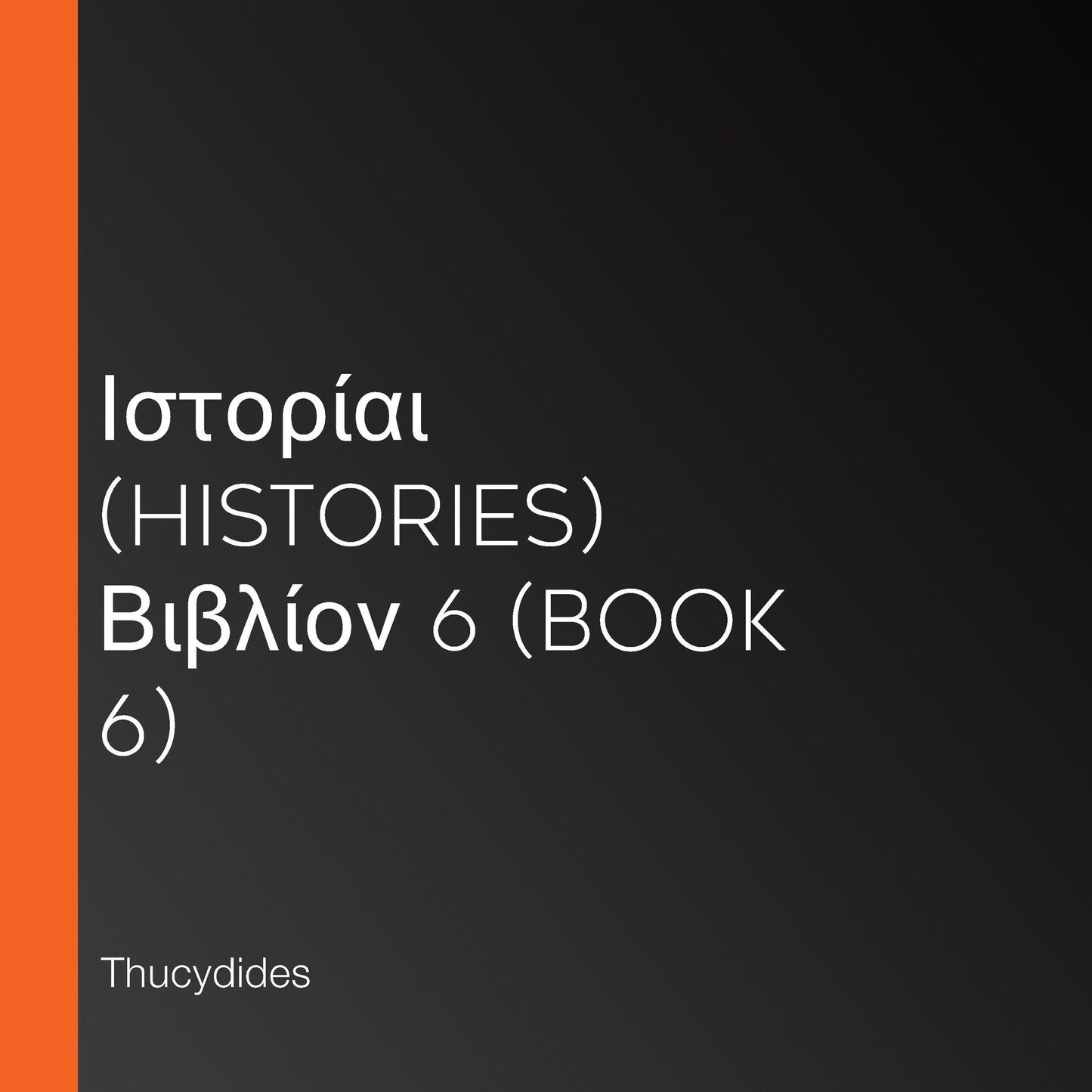 Â¿Â¿Â¿Â¿Â¿Â¿Â¿Â¿ (Histories) Â¿Â¿ÃYÂ¿Â¿Â¿Â¿ 6 (Book 6)