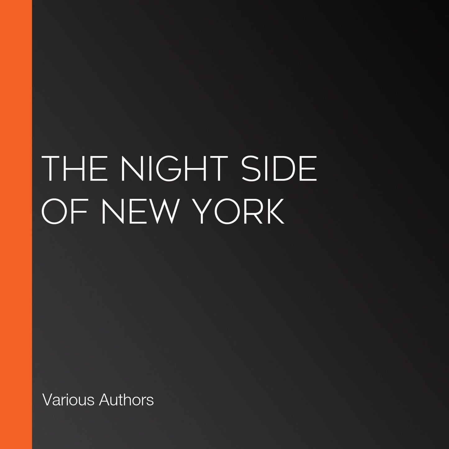 The Night Side of New York