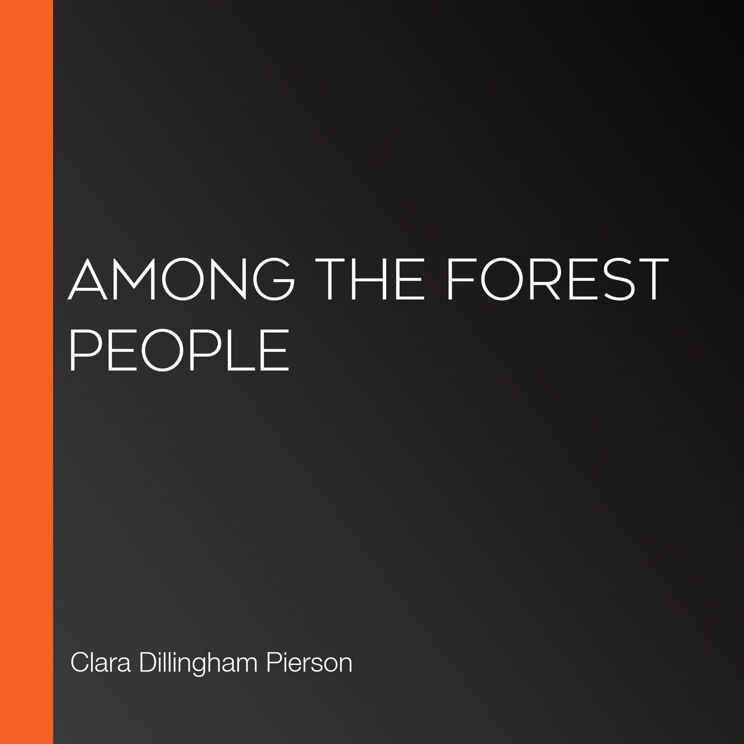 Among the Forest People