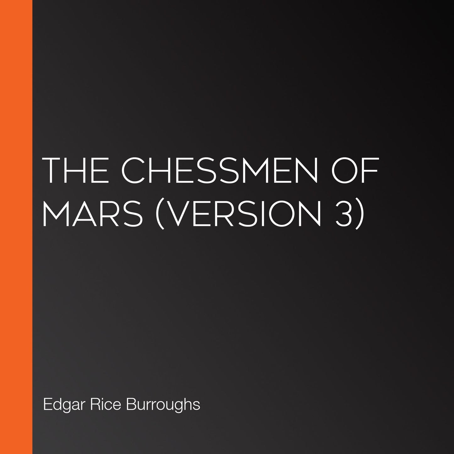 Chessmen of Mars, The (version 3)