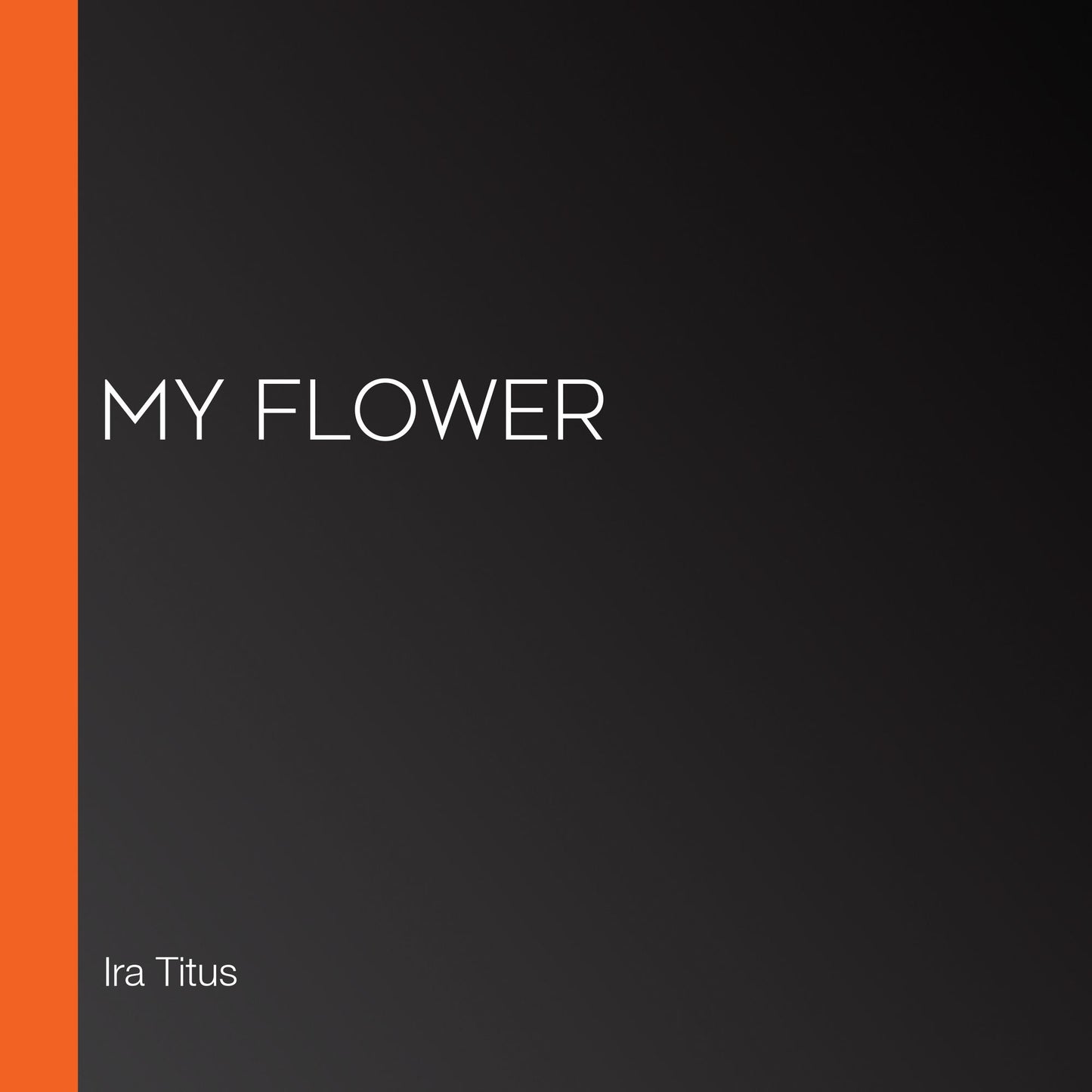 My Flower