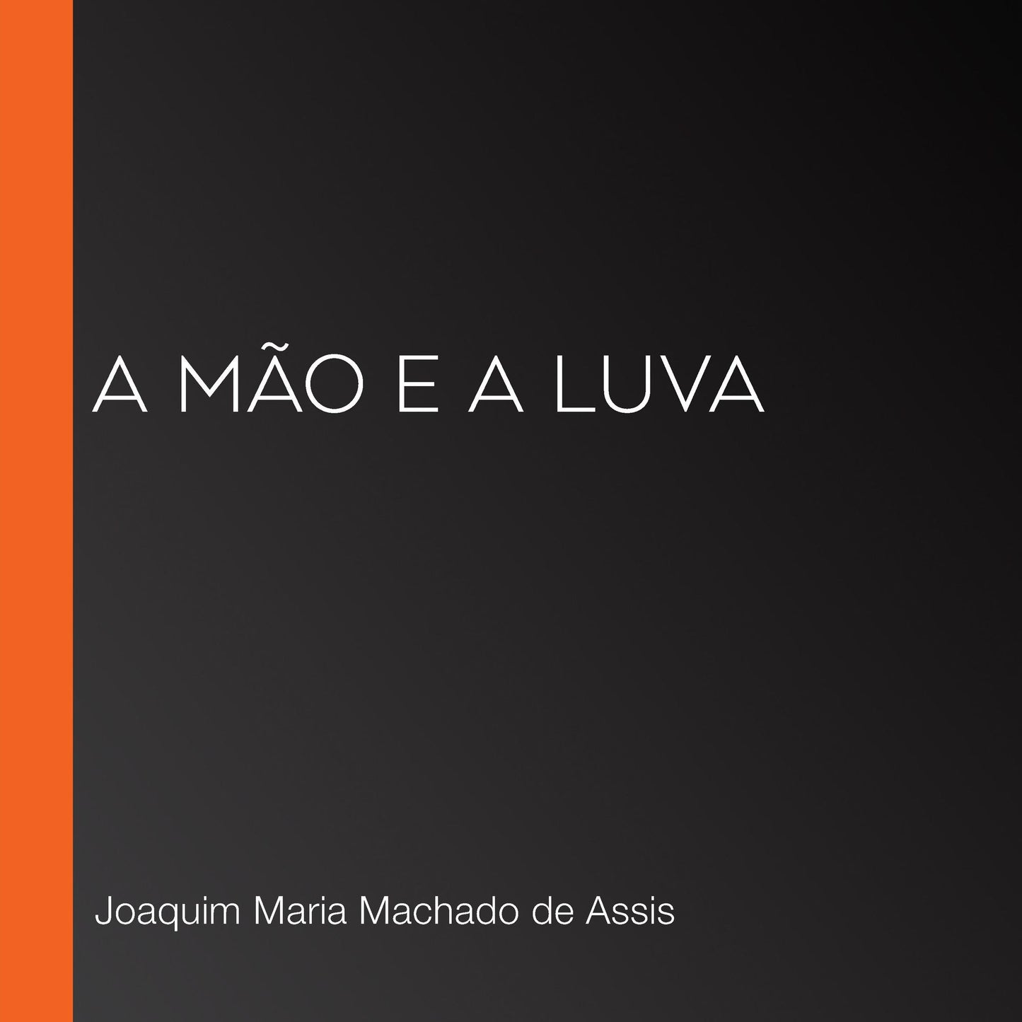 A MÃ£o e a Luva