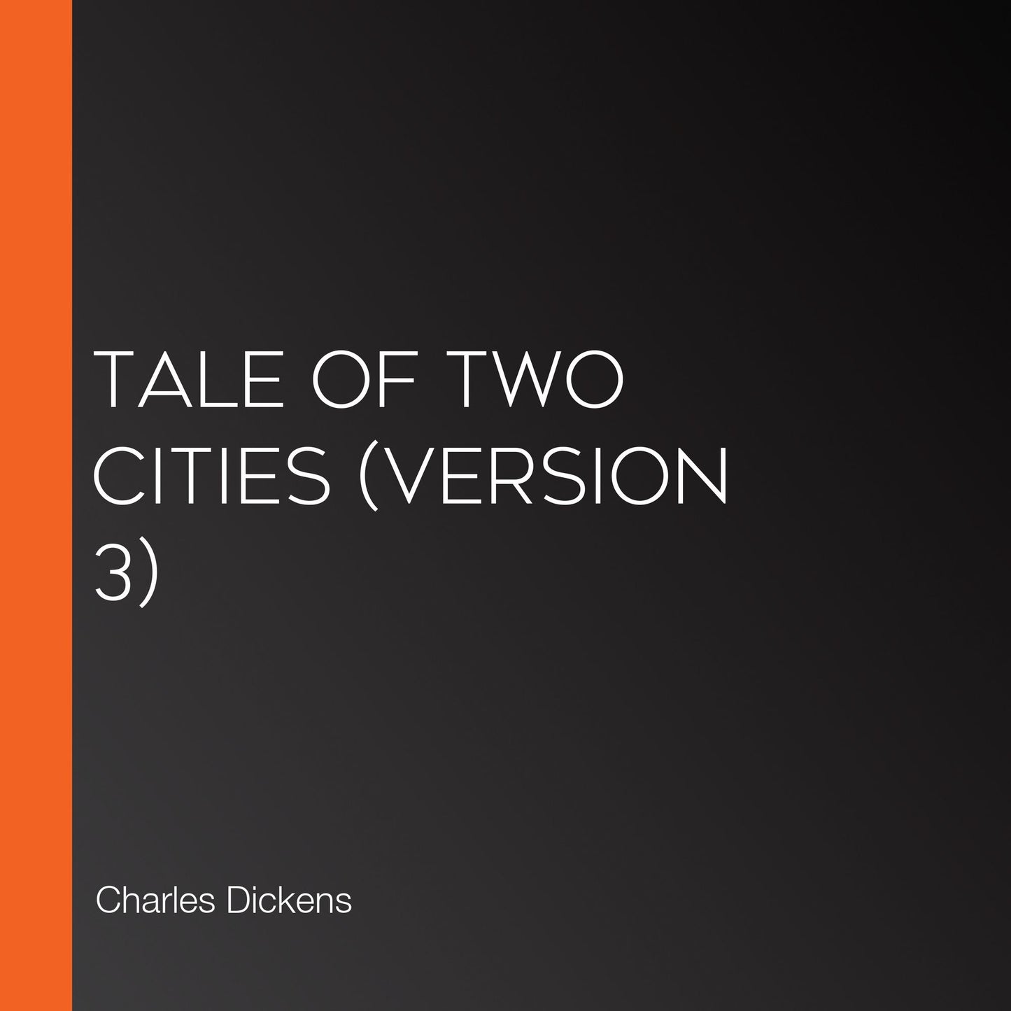 Tale of Two Cities (version 3)