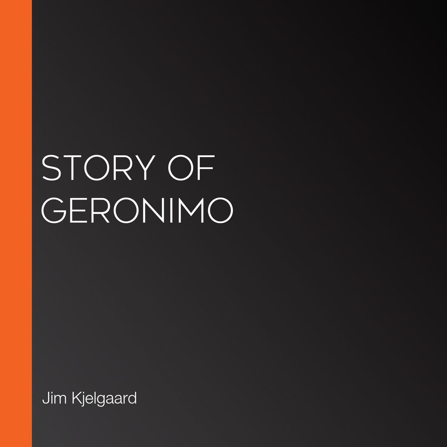 Story of Geronimo