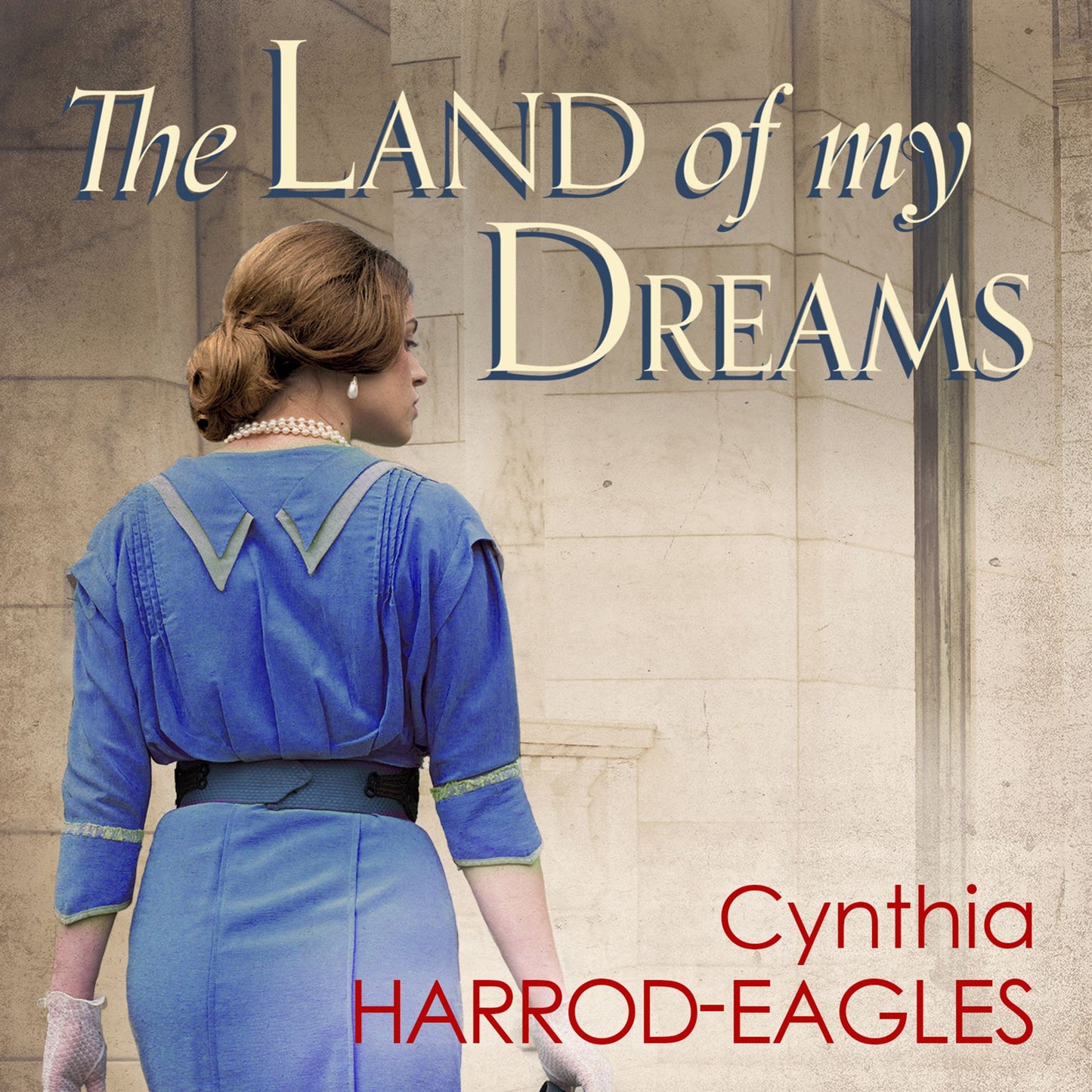 The Land of My Dreams: War at Home, 1916