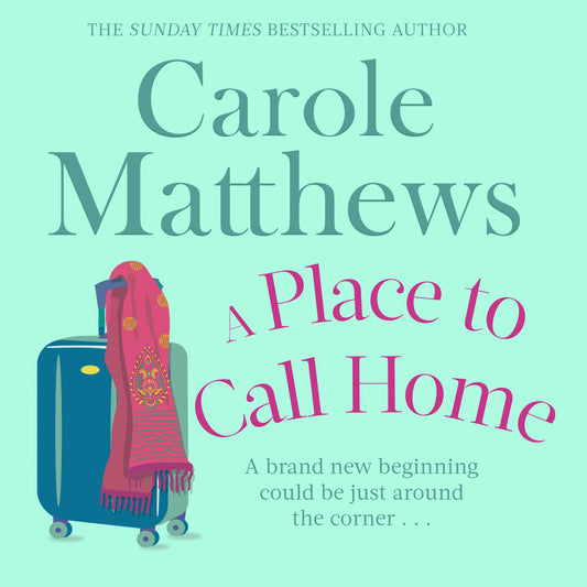 A Place to Call Home: The moving, uplifting story from the Sunday Times bestseller