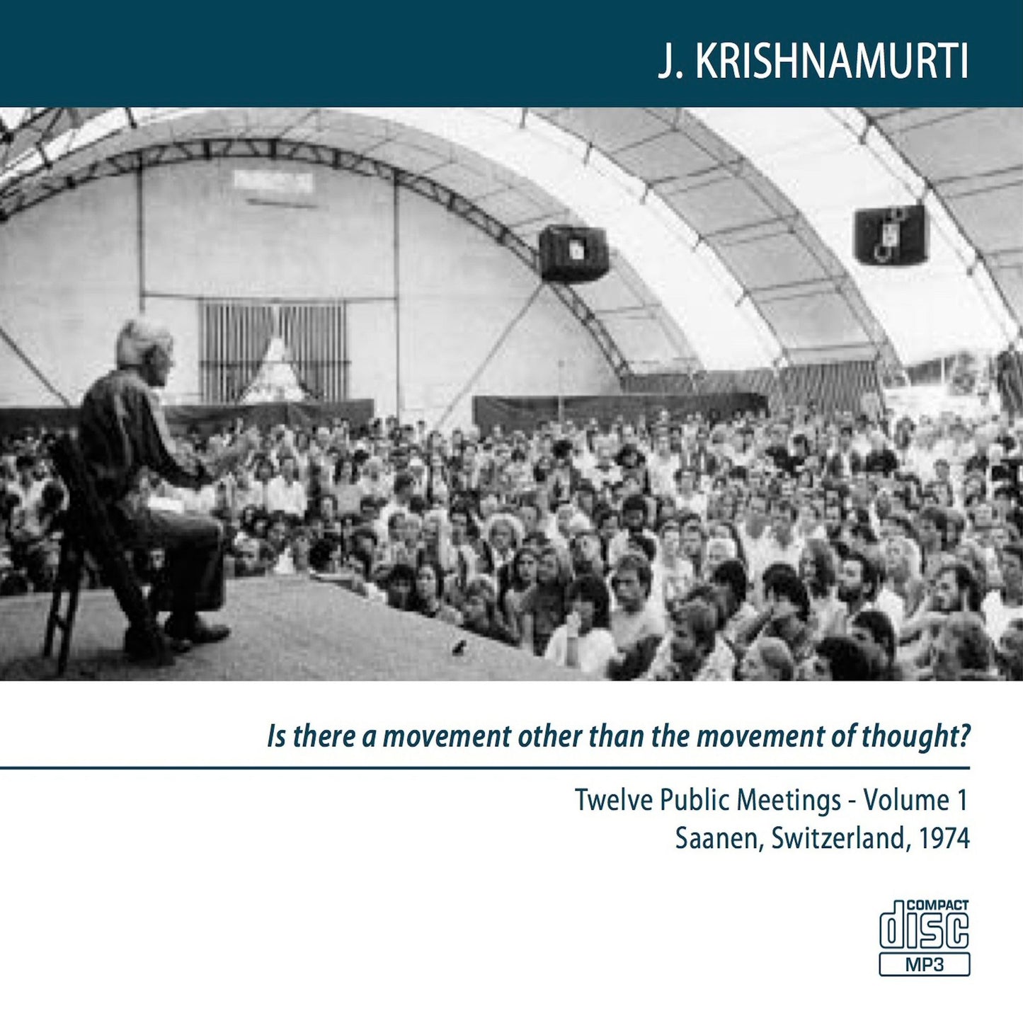 Is There Energy Not Based On Idea Or Ideology?: Saanen 1974 - Public Talk 1