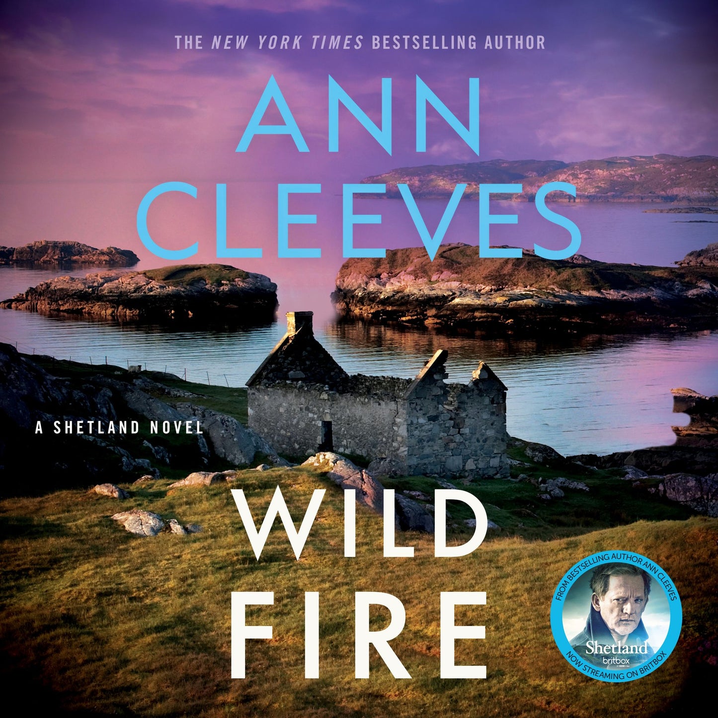 Wild Fire: Shetland Island Mysteries, Book 8