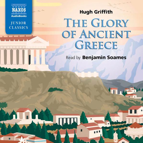 The Glory of Ancient Greece