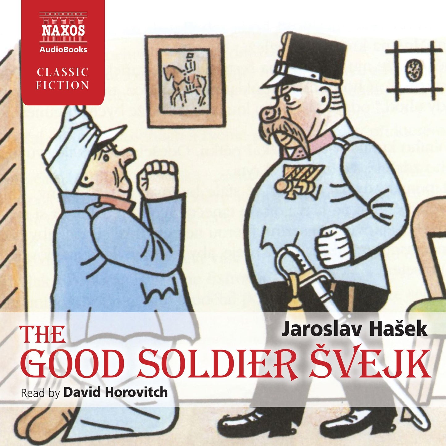 The Good Soldier Svejk (Abridged)