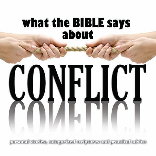 What the Bible Says About Conflict