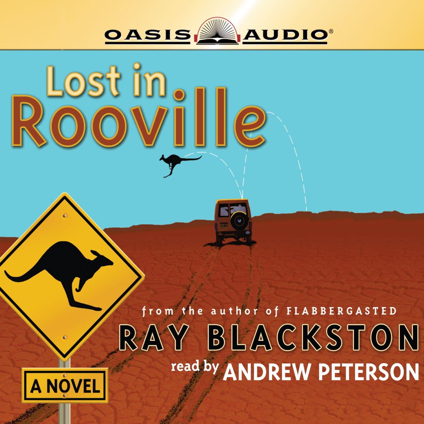 Lost in Rooville: A Novel