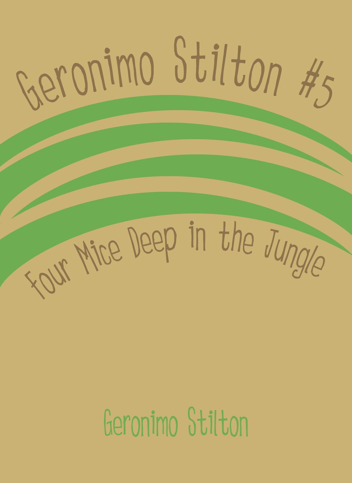 Geronimo Stilton #5: Four Mice Deep in the Jungle