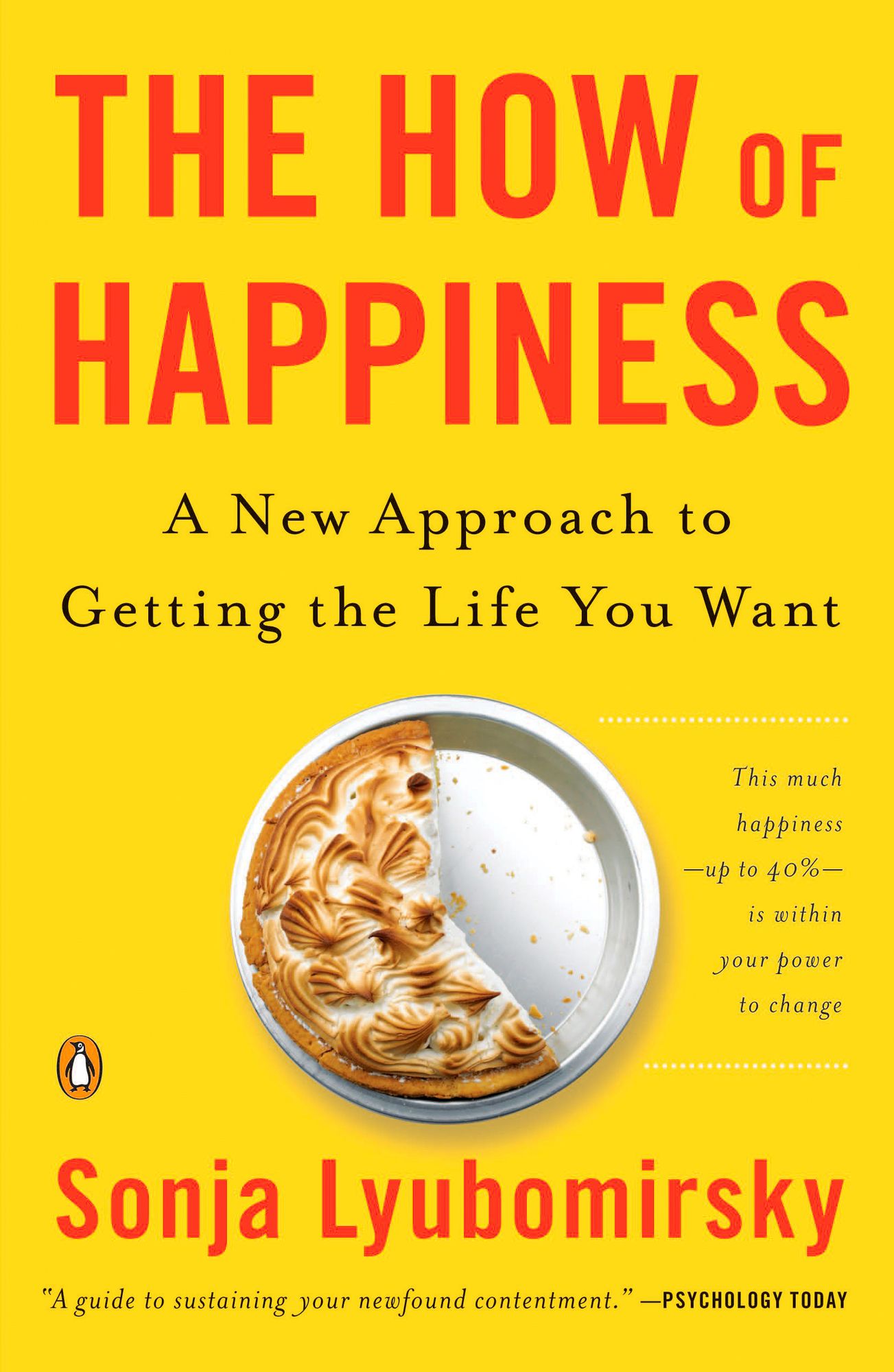 The How of Happiness: A Scientific Approach to Getting the Life You Want (Abridged)