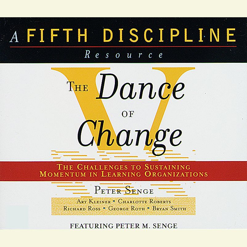The Dance of Change (Abridged)