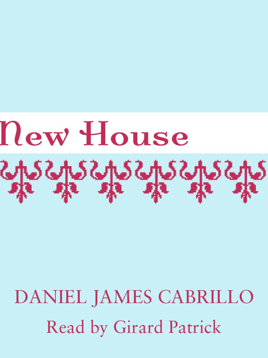 New House (Abridged)